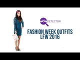 Fashion Week Outfits | Lakme Fashion Week 2016 | Steal The Spotlight
