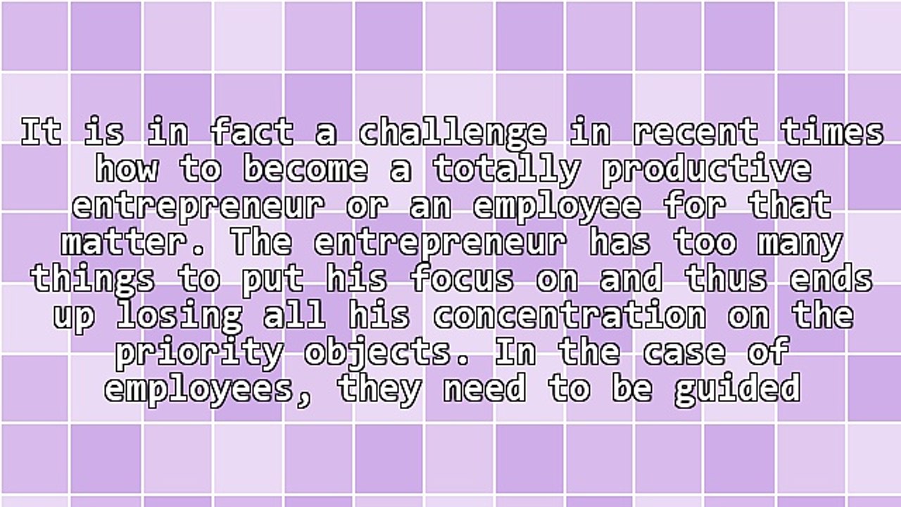 How to Be a Productive Employee or an Entrepreneur for Startups
