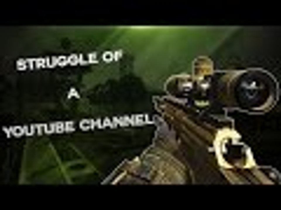 Struggle of a YouTube Channel (Call of Duty: Black Ops 2)