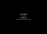 AXIS BANK DEBIT & CREDIT CARD 15 sec