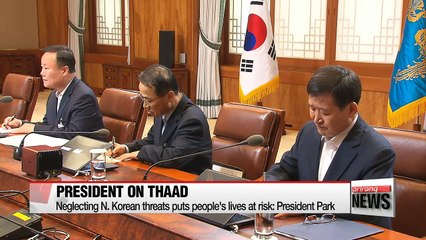 President Park says THAAD necessary for protecting S. Korean people