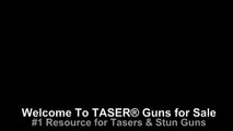 Welcome To TASER® Guns for Sale #1 Resource for Tasers & Stun Guns