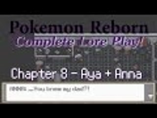 Reborn Complete Story Walkthrough - Chapter 8: Aya and Anna