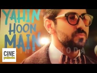 Yahin Hoon Main Full Video Song | Ayushmann Khurrana, Yami Gautam, Rochak Kohli | CinePakoda