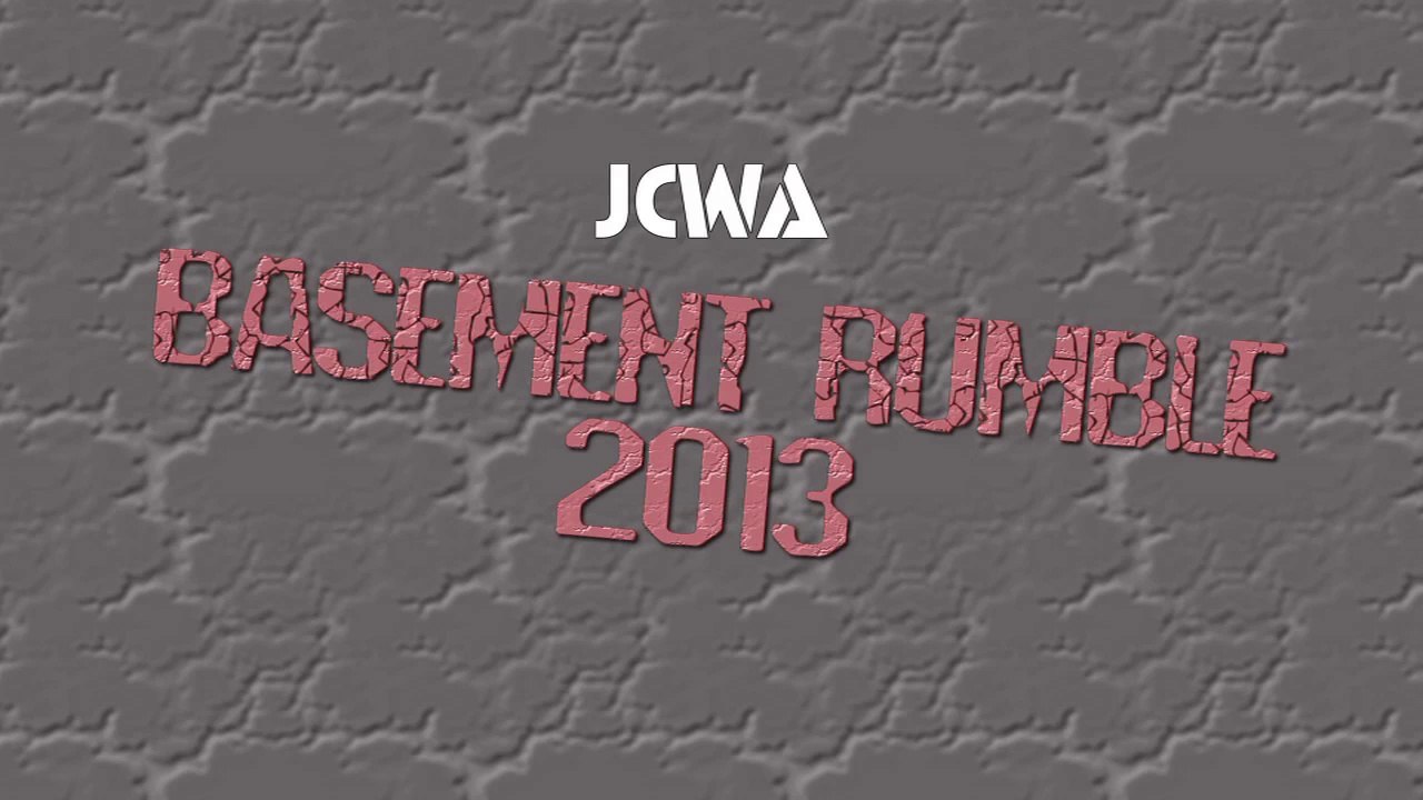 JCWA Basement Rumble 2013