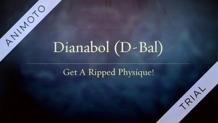 Dianabol (D-Bal) - A Powerful Muscle Building Formula