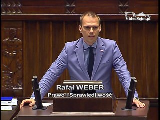 Poseł Rafał Weber - Wystąpienie z dnia 22 czerwca 2016 roku.