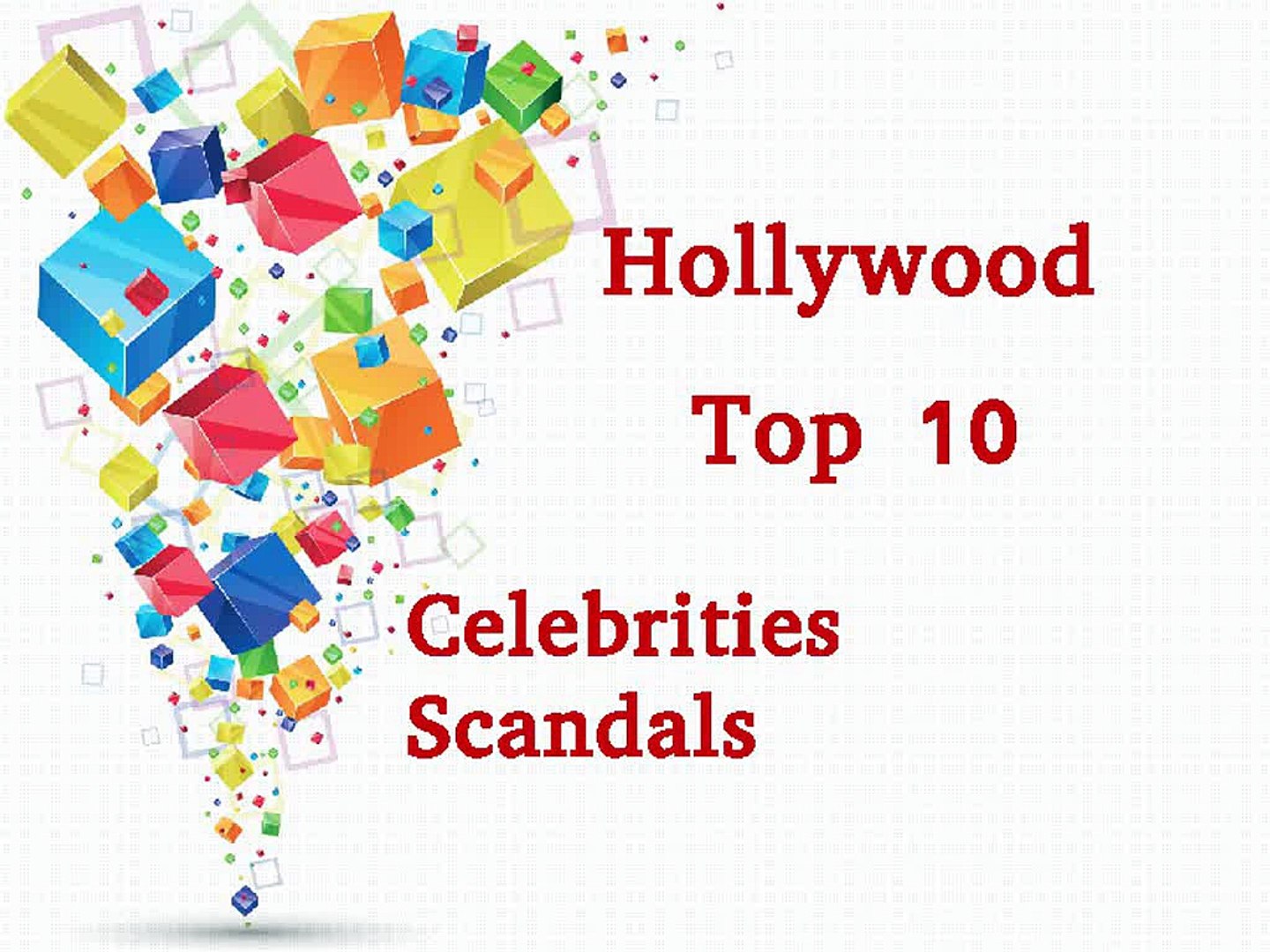⁣Hollywood Top 10 Celebrities Scandals