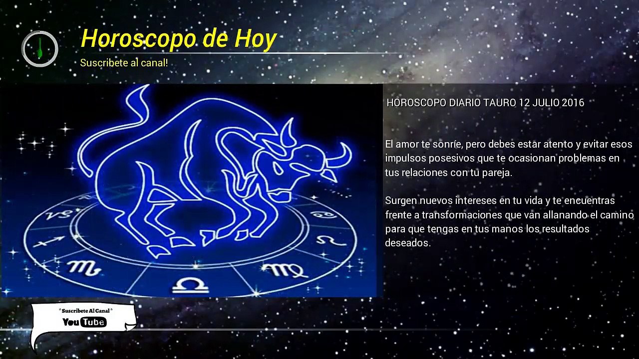 Horoscopo Tauro 12 Julio 2016