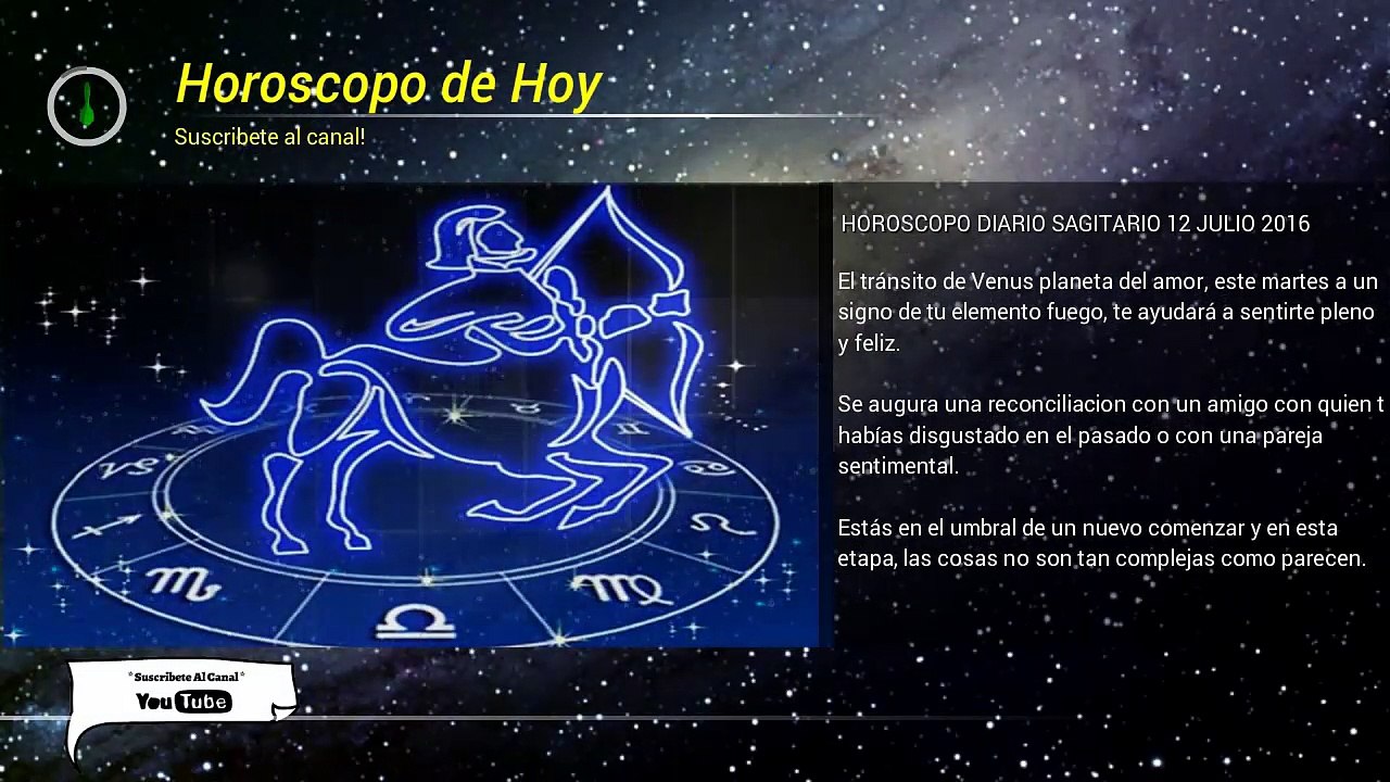 Horoscopo de Sagitario 12 Julio 2016
