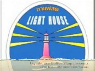 Lighthouse Fair Trade Coffee Project