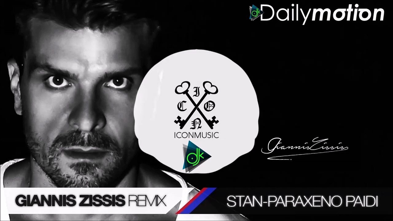 STAN - Παράξενο Παιδί (Giannis Zissis Remix)