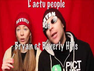 BRYAN ET BEVERLY HILLS "ACTU PEOPLE" du 12 JUILLET 2016
