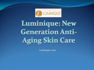 Luminique New Generation Anti-Aging Skin Care