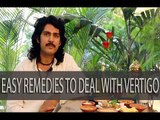 Vertigo  - Natural Ayurvedic Home Remedies with Eng. Subs Part - 1