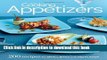 Read Fine Cooking Appetizers: 200 Recipes for Small Bites with Big Flavor  Ebook Online