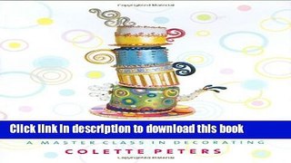 Read Cakes to Dream On: A Master Class in Decorating  Ebook Free