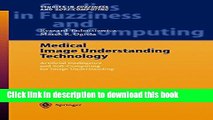 Read Medical Image Understanding Technology: Artificial Intelligence and Soft-Computing for Image