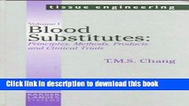 Read Blood Substitutes: Principles, Methods, Products and Clinical Trials: Vol. 1: Tissue
