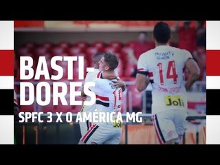 BASTIDORES: SPFC 3 X 0 AMÉRICA MG l SPFCTV