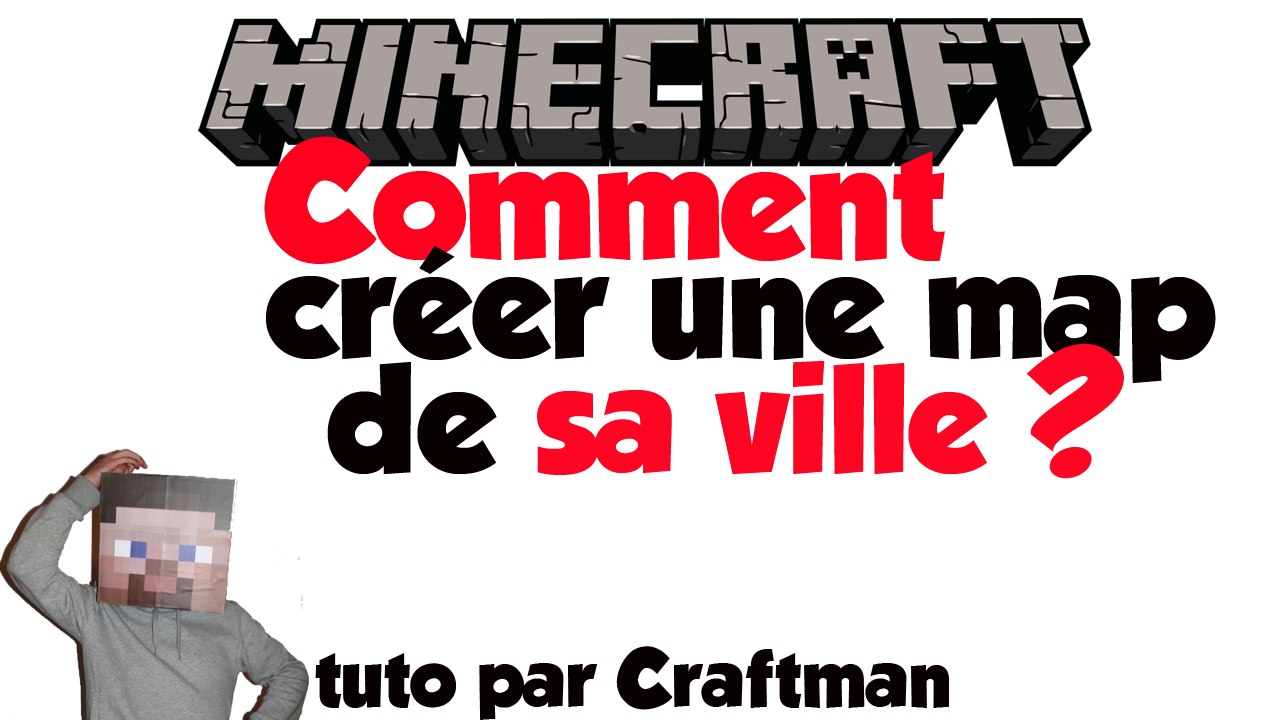 Comment créer une map de sa ville pour Minecraft? c'est facile, rapide et génial!!