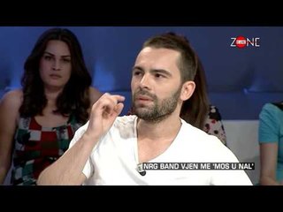 Zone e lire - Nrg Band vjen me ‘Mos u nal’! (03 qershor 2016)