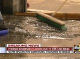 Fire line break floods downtown Phoenix businesses