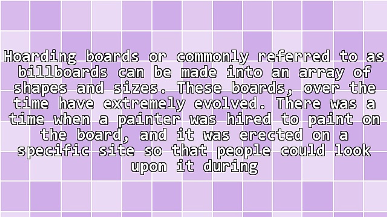 Different Kinds of Hoarding Boards to Choose From