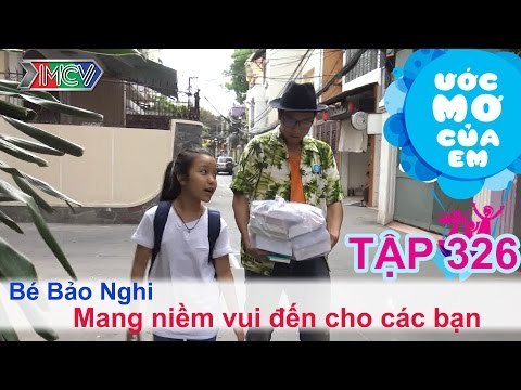Ước mơ của bé Bảo Nghi - mang niềm vui cho các bạn 07/06/2015