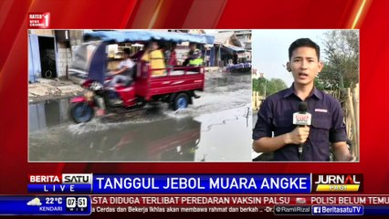 Tanggul Jebol di Muara Angke Belum Diperbaiki