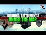 Fallout 4 | How to Get UNDER THE MAP and Build Settlements (Fallout Glitches and Exploits)