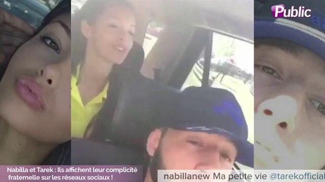 Nabilla et Tarek : Ils affichent leur complicité fraternelle sur les réseaux sociaux !