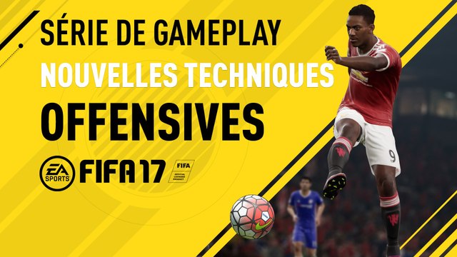 FIFA 17 - Caractéristiques de jeu - Nouvelles techniques offensives - Anthony Martial [FR]