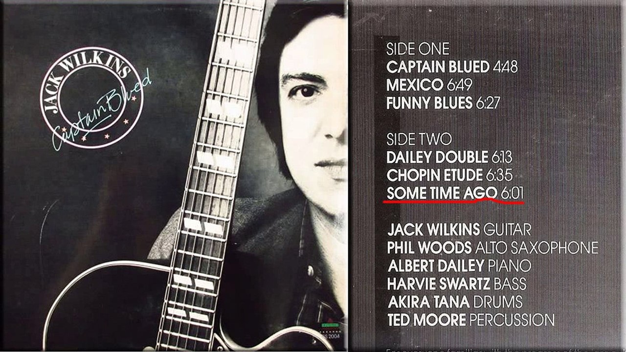 Jack Wilkins Some Time Ago