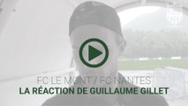 FC Le Mont - FC Nantes : la réaction de Guillaume Gillet