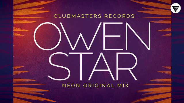 Owen Star - Neon [Clubmasters Records]