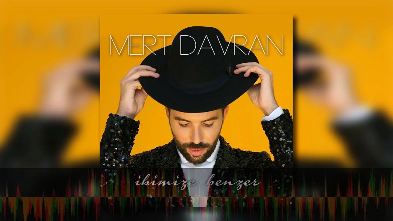 Mert Davran - İkimize Benzer