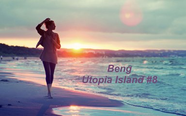 Beng - Utopia Island #8