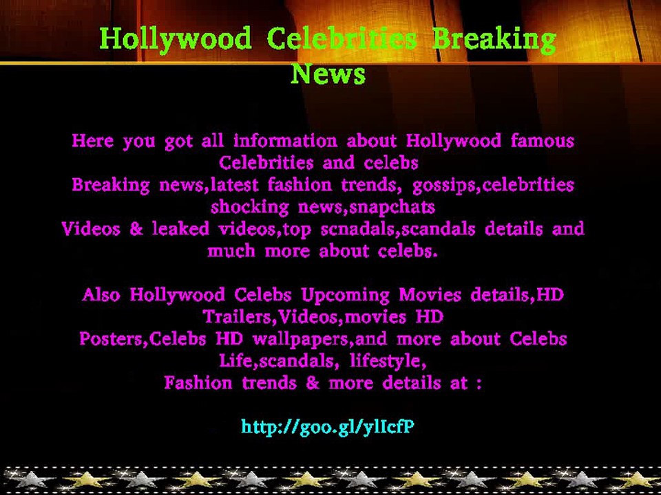 Hollywood Celebrities Trending News