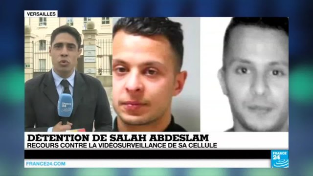Attentats de Paris : Salah Abdeslam ne veut plus être filmé 24h/24 dans sa cellule