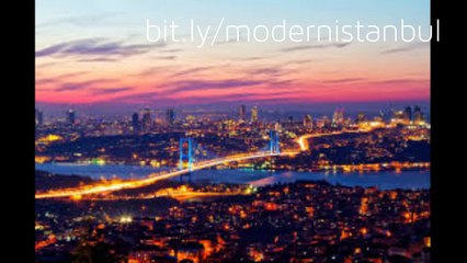 The Modern European City ISTANBUL * Travel ISTANBUL