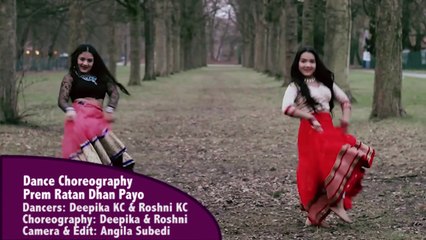 Dance Choreography - Prem Ratan Dhan Payo - DeepikaRoshni