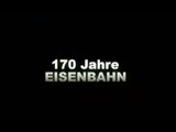170 Jahre Eisenbahn in Österreich - Teil 2