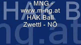 HAK Ball Zwettl Video 1 - MNG - www.m-ng.at