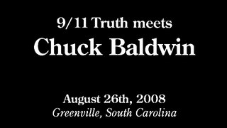 Chuck Baldwin Questioned on 9/11 Anomalies 8-26-08