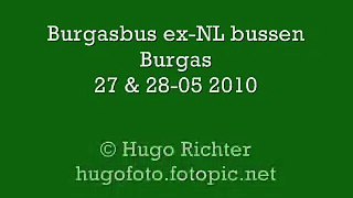 Nederlandse bussen in Burgas, 27 en 28 mei 2010