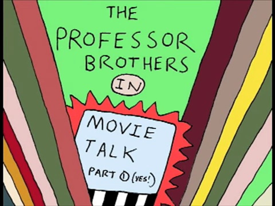 The Professor Brothers - Move Talk 1
