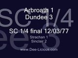 Arbroath V Dundee 1/4 final Scottish Cup 1977