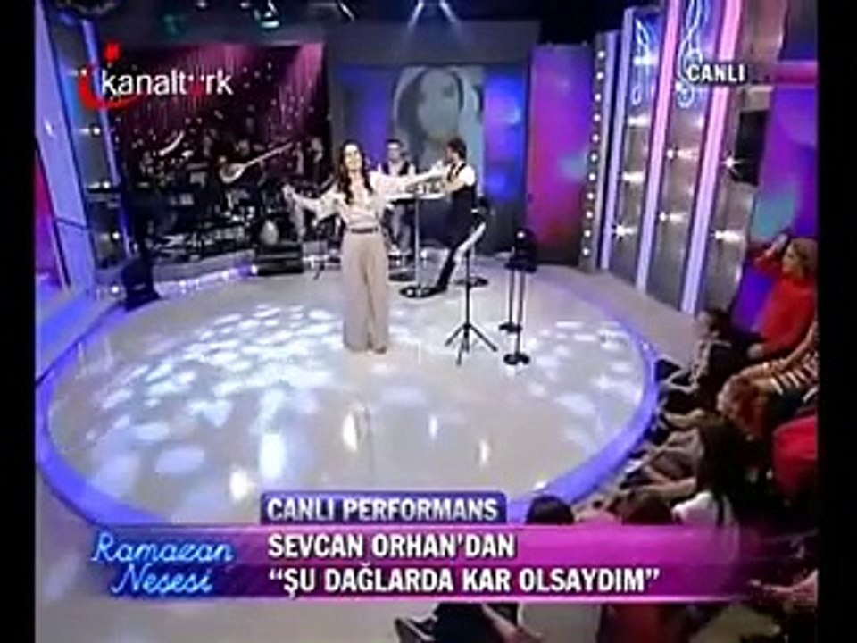 SEVCAN ORHAN´DAN 3 GÜZEL TÜRKÜ