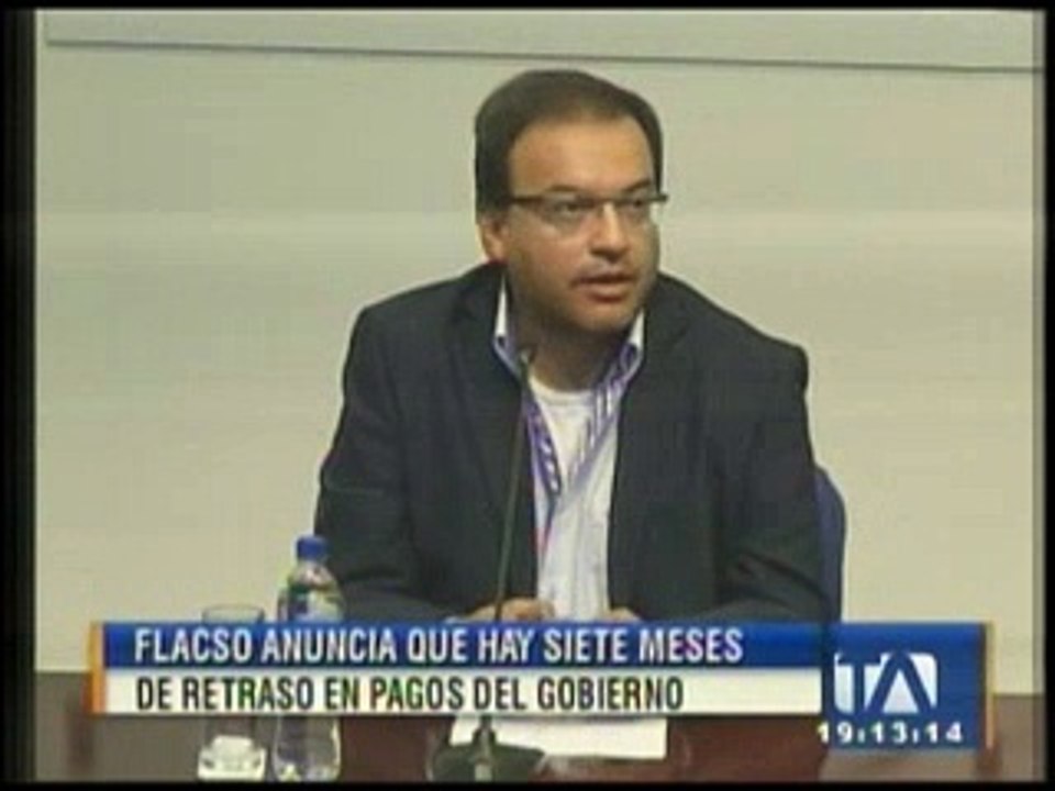 Flacso anuncia que hay siete meses de retraso en pagos de Gobierno